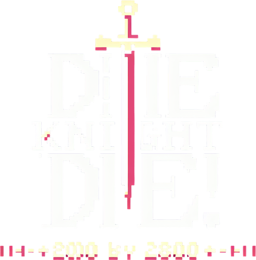 2000 by 2800 high quality banner. Pixelart. title reads: "Die Knight, Die!".
Single Game Texture. In-Game asset. 2d. Blank background. High contrast. No shadows.