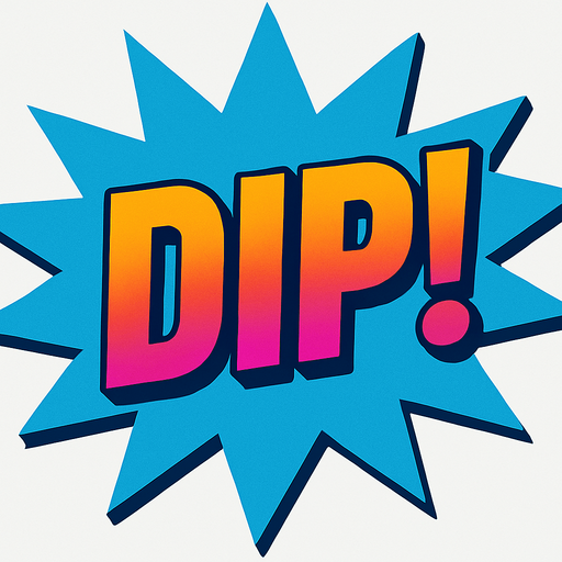 Change the text to “Dip!”