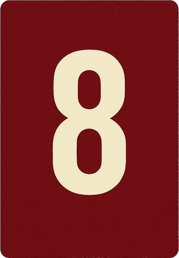 Rectangular card numbered 8, with a white border around it and a burgundy background..
In-Game asset.  2d.  High contrast.  No shadows