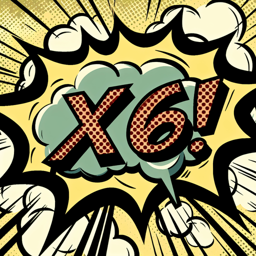 text popup "x16!".
comic style