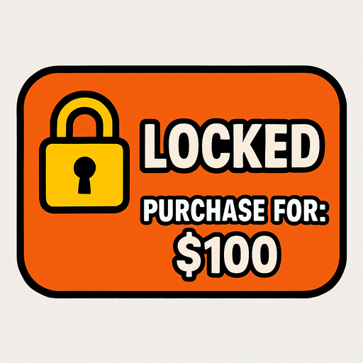 Padlock button that says *locked* Purchase for: $100.
In-Game asset.  2d.  High contrast.  No shadows