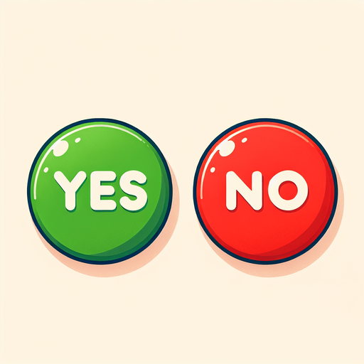 Deux boutons ronds séparés  : "Yes" en vert et "No" en rouge