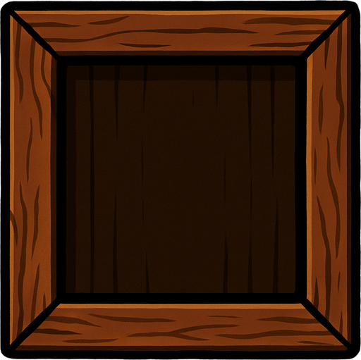 crea una caja de madera que este el medio vacio solo hacme el marco y un color de madera oscura en el centro.
In-Game asset.  2d.  High contrast.  No shadows