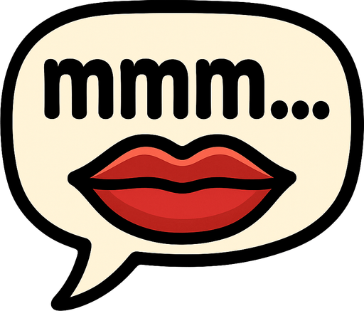 Simple cartoon speech bubble with closed lips icon and lowercase lettering 'mmm...'.
Single Game Texture.  In-Game asset.  2d.  Blank background.  High contrast.  No shadows