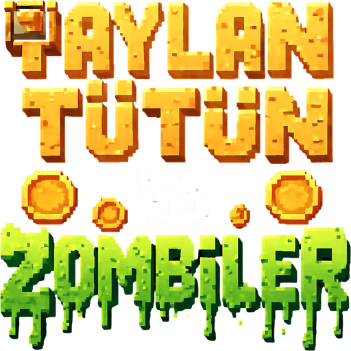TAYLAN TÜTÜN VS ZOMBİLER