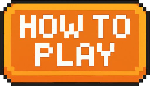 how to play button, orange outline, white text, pixel art.
In-Game asset.  2d.  High contrast.  No shadows