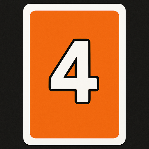 Rectangular card numbered 4, with a white border around it and an orange background..
In-Game asset.  2d.  High contrast.  No shadows