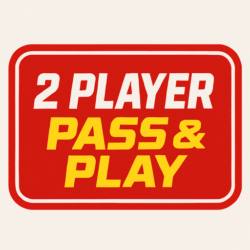 A UI button that says 2 player Pass & Play in sports ESPN style fonts.
In-Game asset.  2d.  High contrast.  No shadows