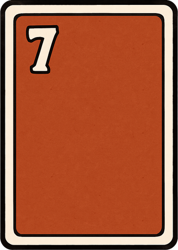 Rectangular card numbered 7, with a white border around it and a terracotta background..
In-Game asset.  2d.  High contrast.  No shadows