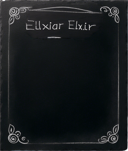 "ELIXIR" written in chalk