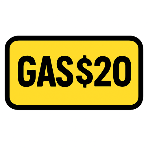 Button that says Gas $20. No picture 
In-Game asset.  2d.  High contrast.  No shadows