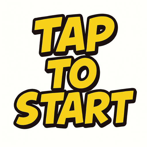 Write "TAP TO START" with a comic font.
In-Game asset.  2d.  High contrast.  No shadows