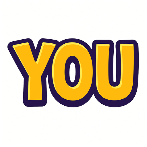 YOU yazısını yaz.
In-Game asset.  2d.  High contrast.  No shadows