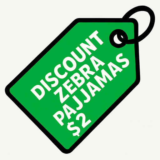 green price tag that says discount zebra pajamas $2.
In-Game asset.  2d.  High contrast.  No shadows