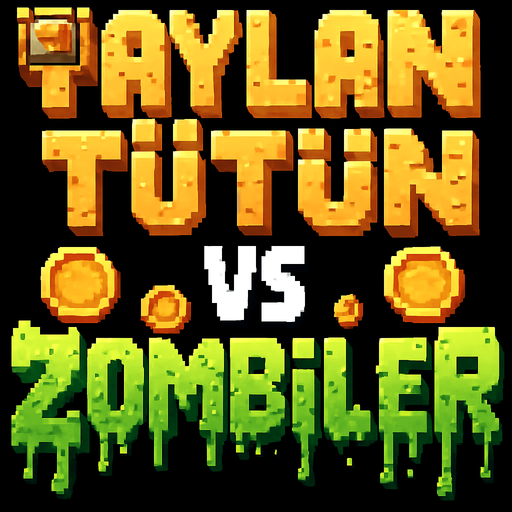 TAYLAN TÜTÜN VS ZOMBİLER