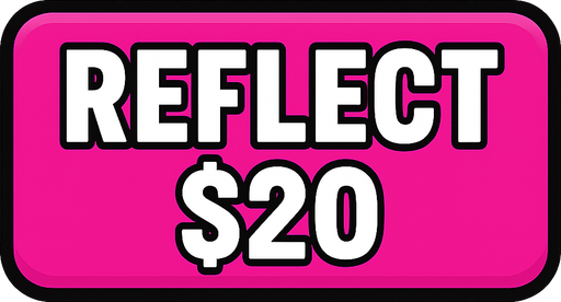 Make button hot pink and say 'Reflect $20'