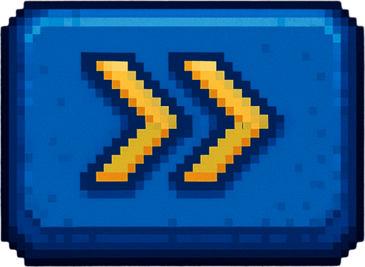 Blue button with two yellow chevrons in a row, pixel art style.