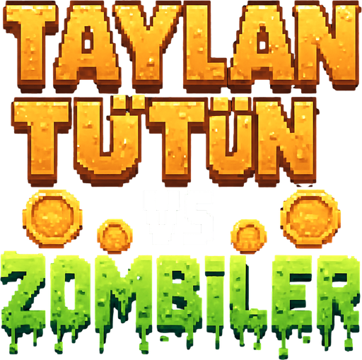 TAYLAN TÜTÜN VS ZOMBİLER