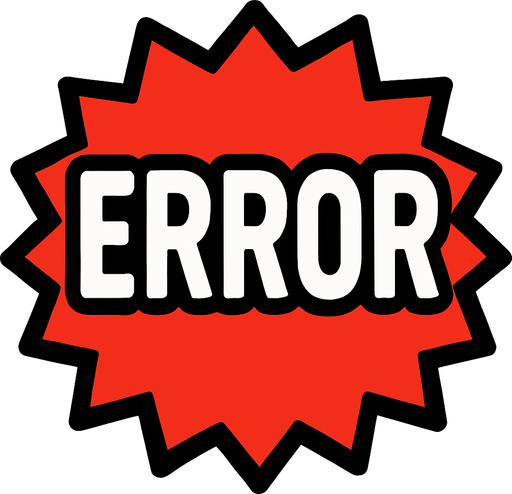 Error.
In-Game asset.  2d.  High contrast.  No shadows
