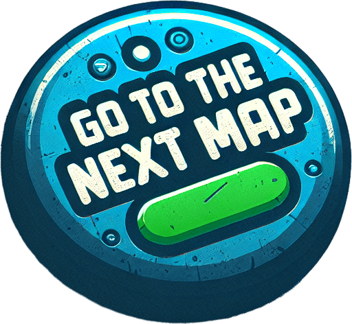 blue and green button with "GO TO THE NEXT MAP" text..
Single Game Texture. In-Game asset. 2d. Blank background. High contrast. No shadows.