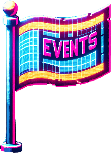 retro cyberpunk pole flag in neon colors with the words 'events' on it..
Single Game Texture. In-Game asset. 2d. Blank background. High contrast. No shadows.