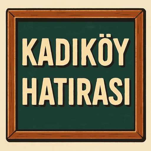 Kara bir yazı tahtası oluştur , bu tahtada "Kadıköy Hatırası " yazsın . retro temada olsun ..
In-Game asset.  2d.  High contrast.  No shadows