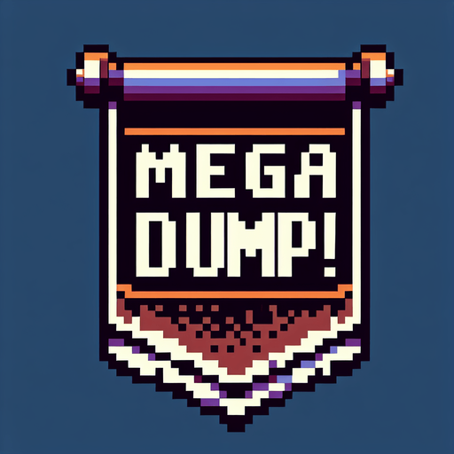 text saying "Mega Dump!" against a giant poop banner. pixelated. 8-bit.
Single Game Texture. In-Game asset. 2d. Blank background. High contrast. No shadows.