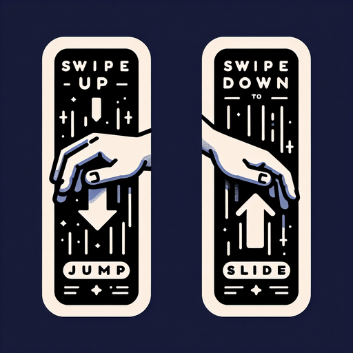 Text and icon : "swipe up to jump" (arrow up)  and  "swipe down to slide"  (arrow down).