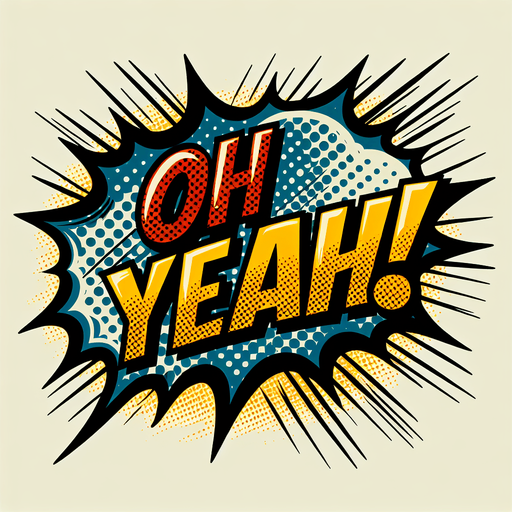 text popup "OH YEAH!".
comic style