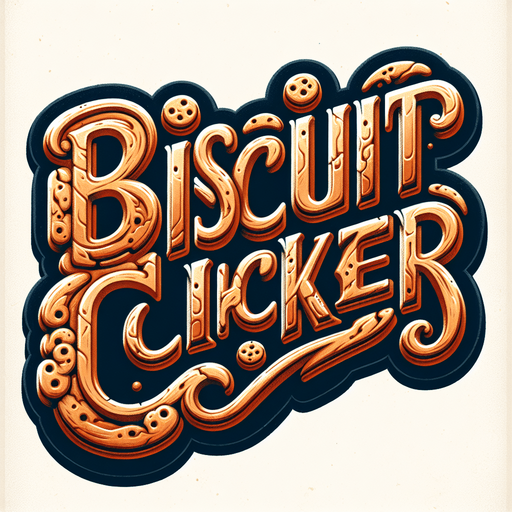 Biscuit Clicker.
A text featuring an intriguing message: "Biscuit Clicker!"
