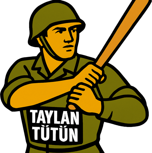 Ön tarafında Taylan tütün yazılı asker elinde sopası olsun vursun