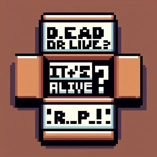 8-bit text. to be used in game. inside light brown boxes. Should read: 
Dead or Alive? 
It's Alive! 
R.I.P.! Single Game Texture. In-Game asset. 2d. Blank background. High contrast. No shadows.
