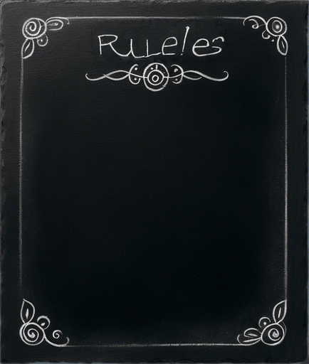 "RULES" handwritten in chalk