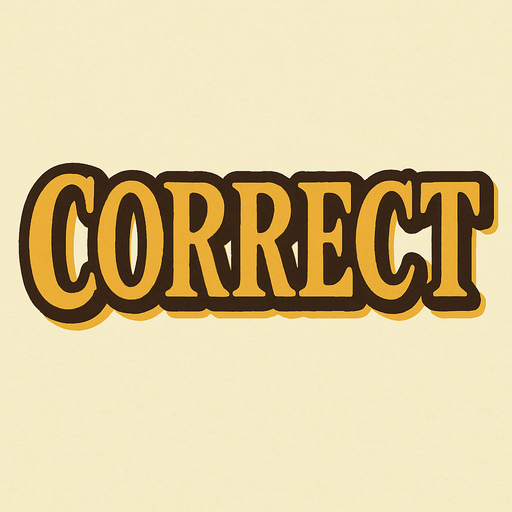 The word "correct" in professor Layton game style.
In-Game asset.  2d.  High contrast.  No shadows