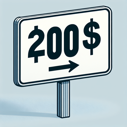 write 200$ on a sign.
no shadow, 2D