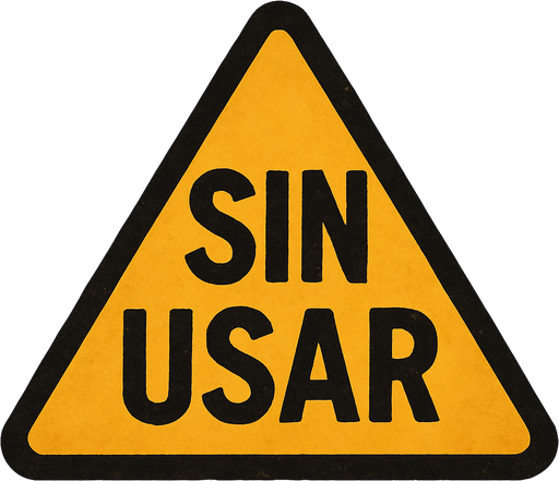 Advertencia que dice: "Sin usar"
