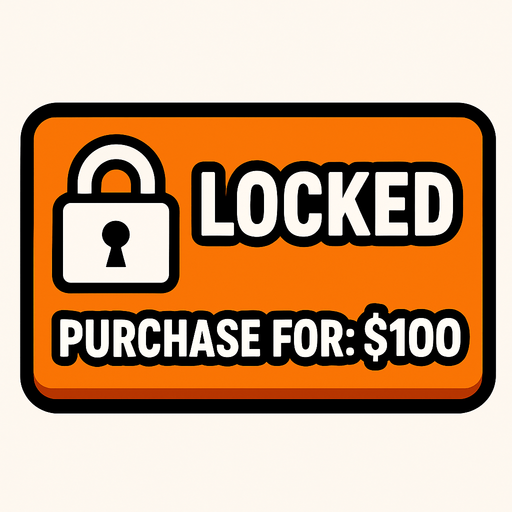 Padlock button that says *locked* Purchase for: $100.
In-Game asset.  2d.  High contrast.  No shadows