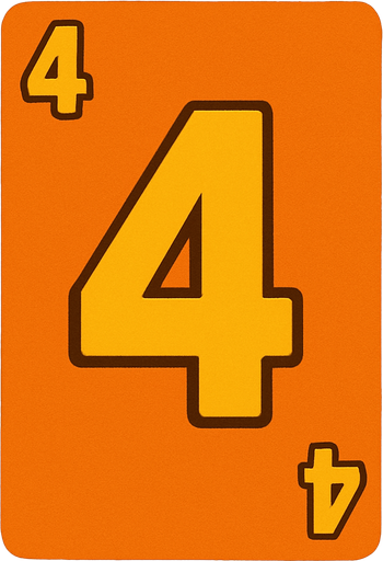 Rectangular card numbered 4, with a white border around it and an orange background..
In-Game asset.  2d.  High contrast.  No shadows
