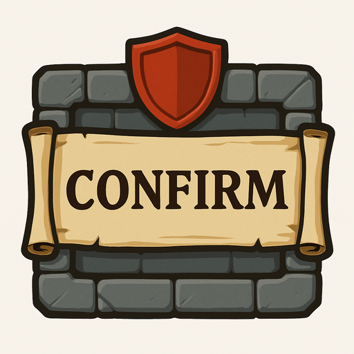 Confirm Button for medeivel concept.
In-Game asset.  2d.  High contrast.  No shadows