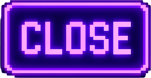 CLOSE