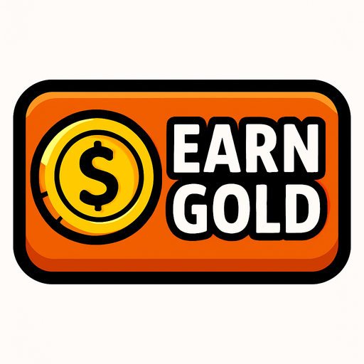 button when clicked earn gold.
In-Game asset.  2d.  High contrast.  No shadows