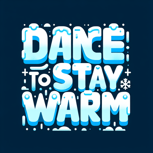 Create an SVG text design for "DANCE TO STAY WARM" in bold cartoon style with chunky rounded letters. Add small snowflake accents and icy details in cool, frosty blues and white.​​​​​​​​​​​​​​​​.
Single Game Texture. In-Game asset. 2d. Blank background. High contrast. No shadows.