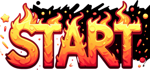An SVG of the word “Start” written in fire. Cartoon..
Single Game Texture.  In-Game asset.  2d.  Blank background.  High contrast.  No shadows