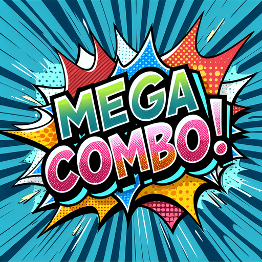text popup "MEGA COMBO!"..
comics style
