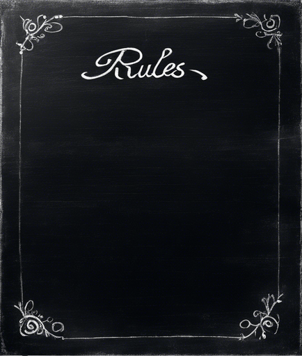 "RULES" handwritten in chalk