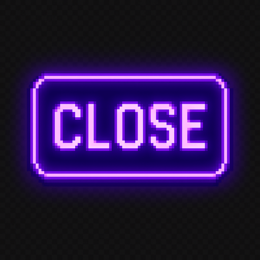 CLOSE