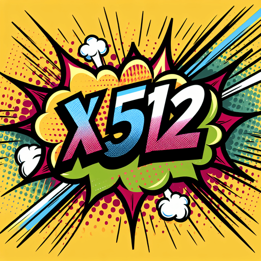 text popup "x512".
comics style