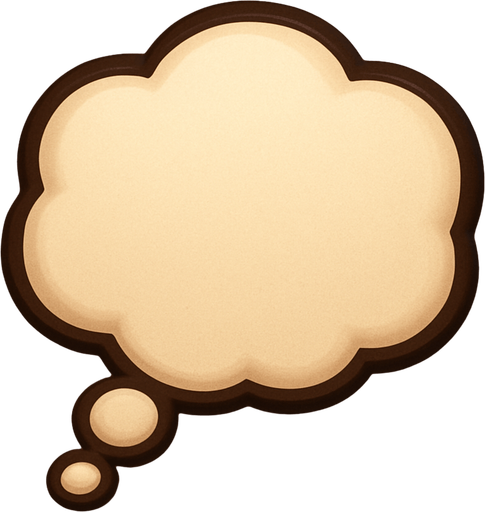 A thought bubble or a speech bubble (as used in animations) with a slightly 3D appearance, designed as an in-game asset, 2D, with shadows. It should not look like a cloud; the outline should be clean and defined, and the shape should be regular—but not perfectly oval or geometric.