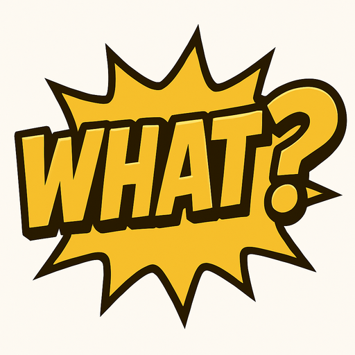 Write comics style What? in golden color.
In-Game asset.  2d.  High contrast.  No shadows