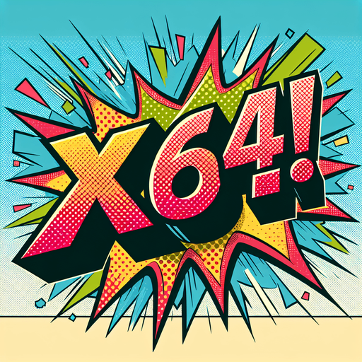 text popup "x64!".
comic style